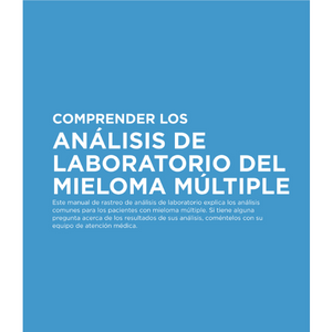 Understanding Your Multiple Myeloma Lab Tests (Spanish)